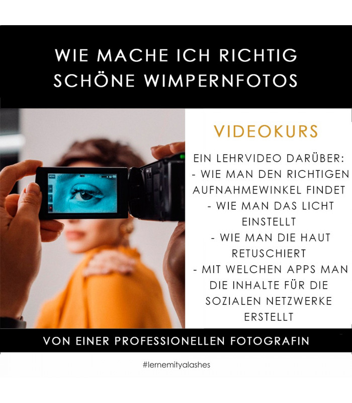 Онлайн-Курсы Videokurs "Wie mache ich richtig schöne Wimpernfotos" Онлайн-Курсы Videokurs "Wie mache ich richtig schöne Wimpernfotos"