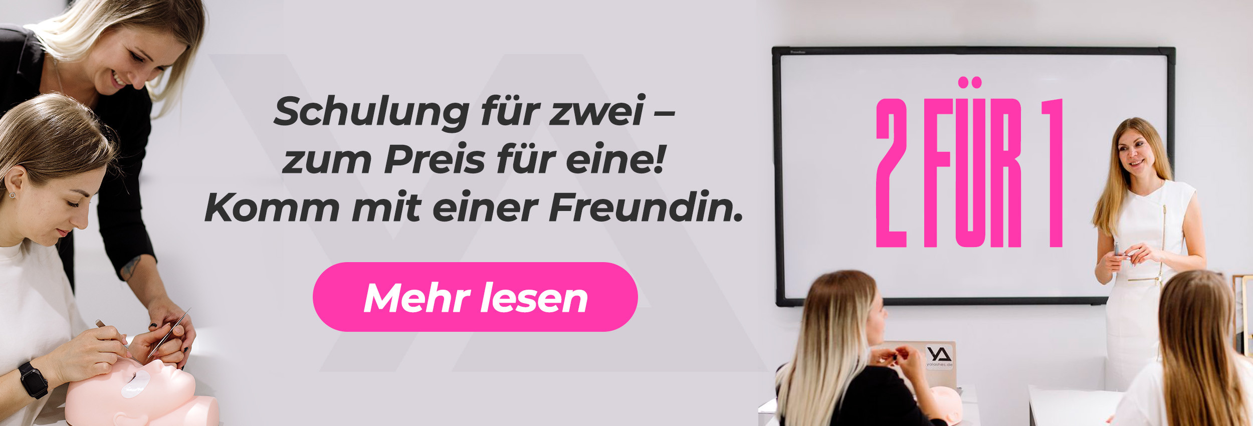 Schulung für zwei – zum Preis für eine! Komm mit einer Freundin.