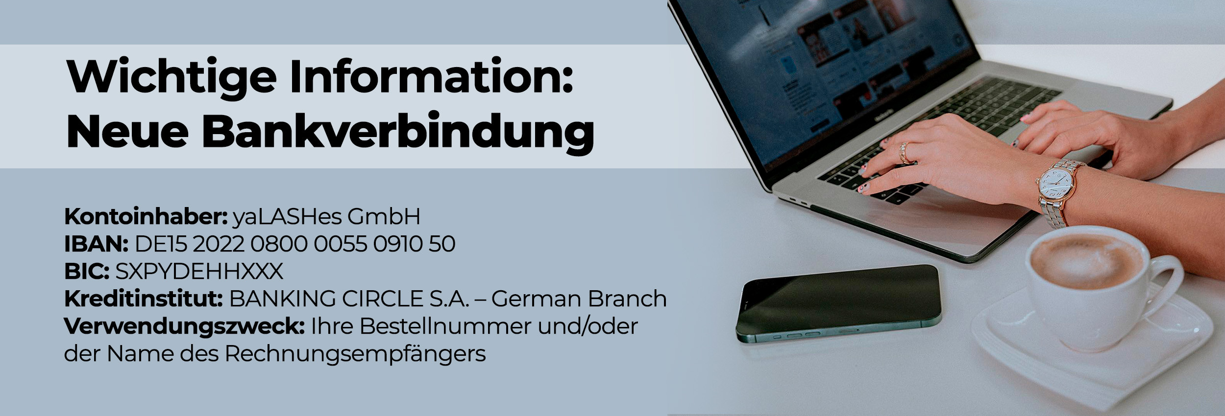Wichtige Information: Neue Bankverbindung