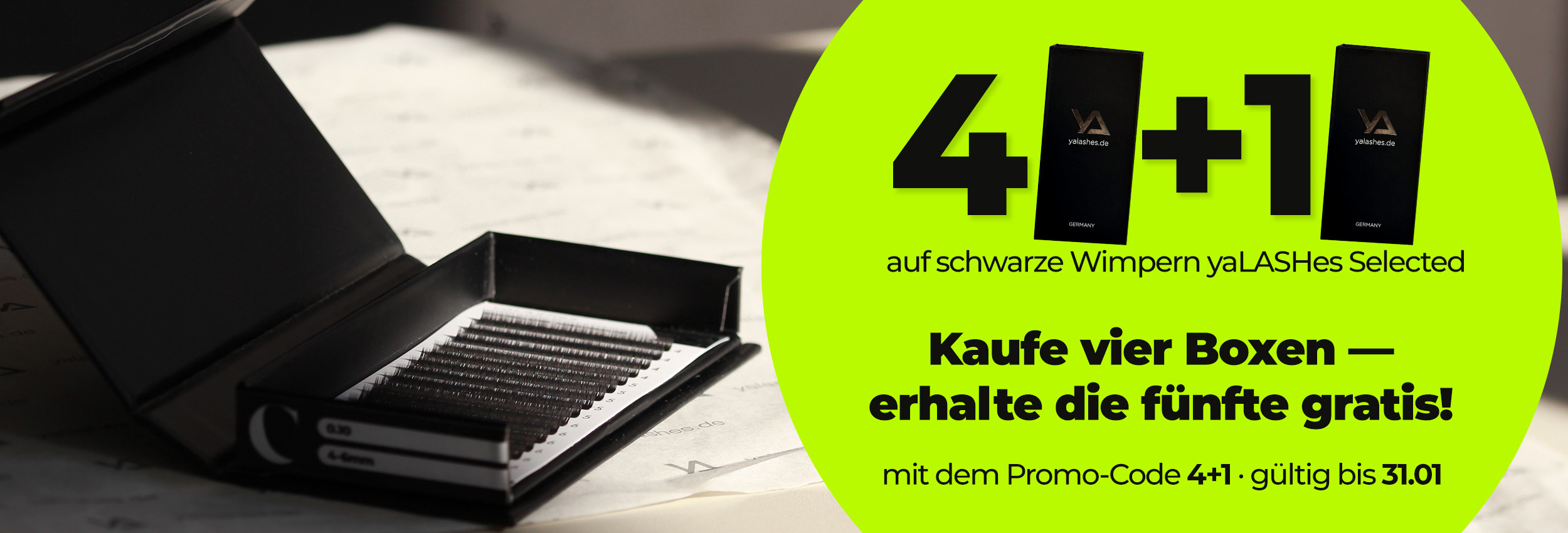 4+1 auf schwarze yaLASHes® Selected Wimpern